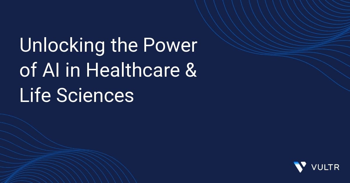 Unlocking the Power of AI in Healthcare & Life Sciences