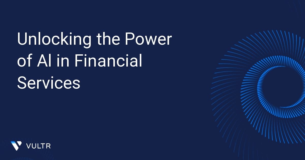 Unlocking the Power of Al in Financial Services